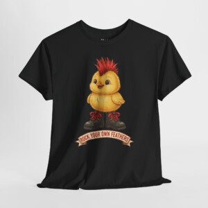 Feathered and Fearless - Graphic Tee
